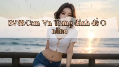 sv88 com vn trang đánh đề online