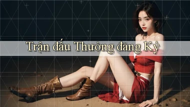Trận đấu Thưởng đăng ký